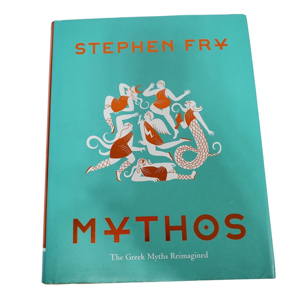 Mythos: The Greek Myths Reimagined by Stephen Fry